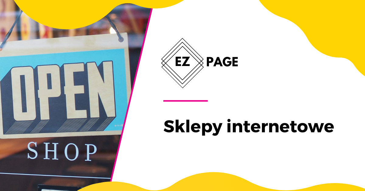 EZ PAGE | Sklepy internetowe